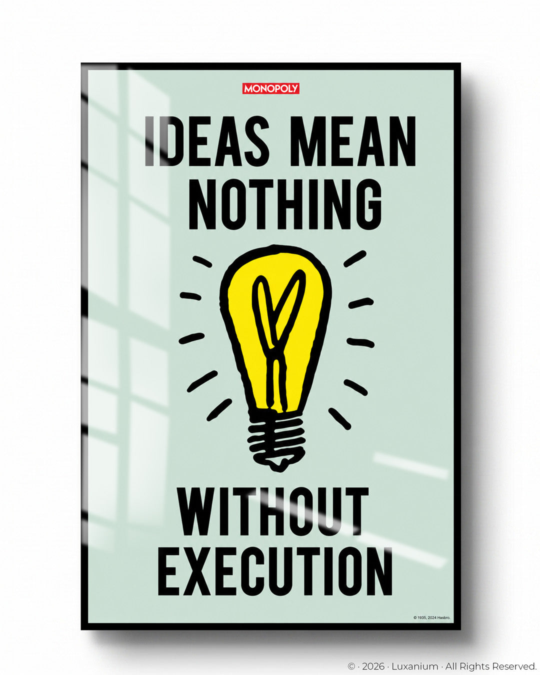 Ideas Mean Nothing
