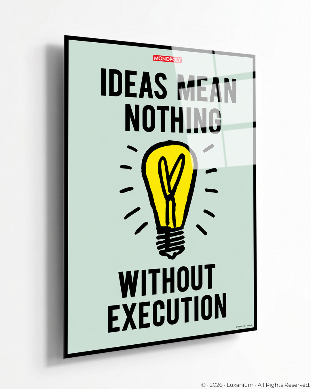 Ideas Mean Nothing