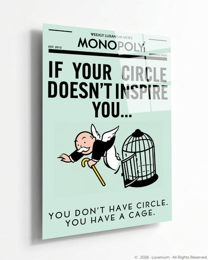 If Your Circle Doesn't Inspire You