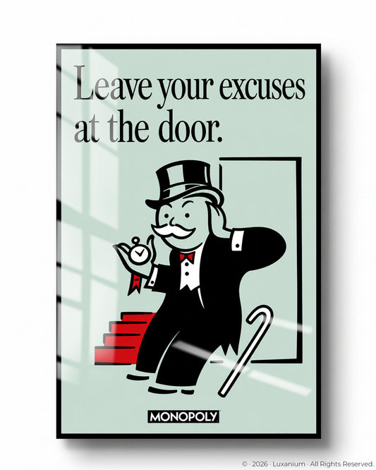 Leave Your Excuses at The door