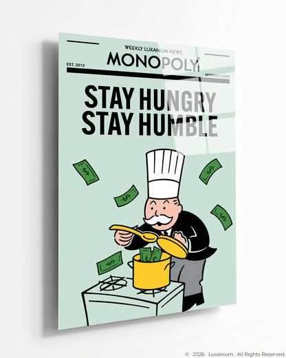 Stay Hungry Stay Humble