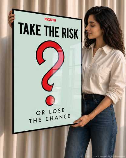 Take The Risk
