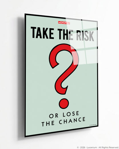 Take The Risk