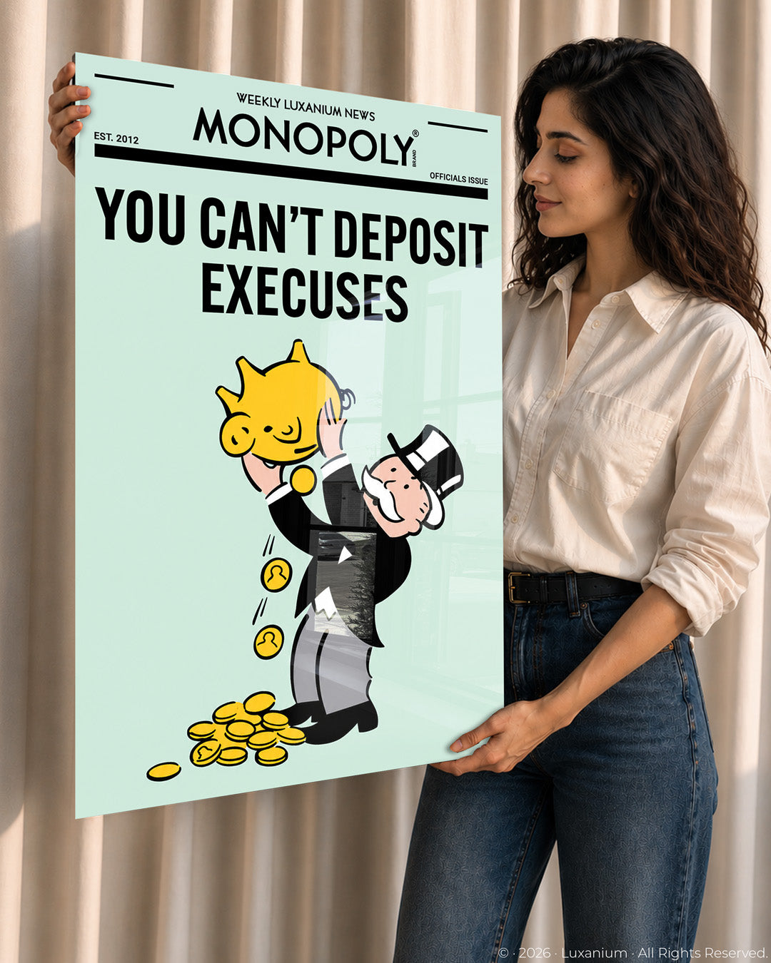 You Can't Deposit Excuses